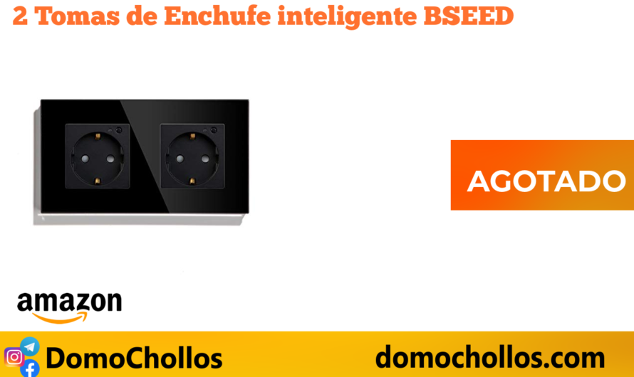 2 Tomas de Enchufe inteligente BSEED