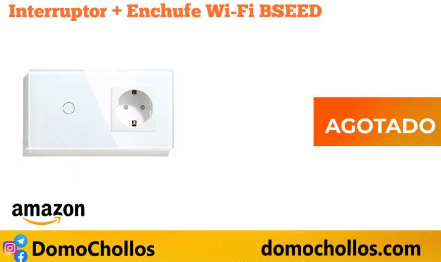 Interruptor + Enchufe Wi-Fi BSEED