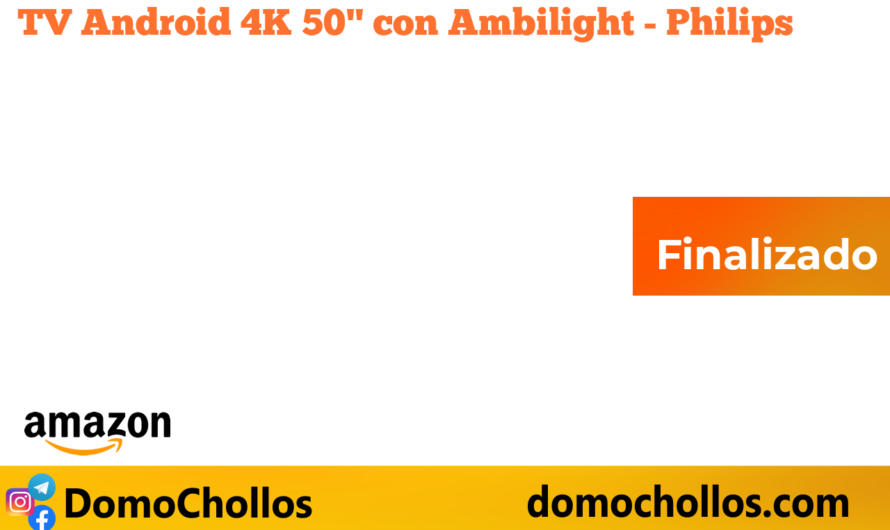 TV Android 4K 50″ con Ambilight – Philips